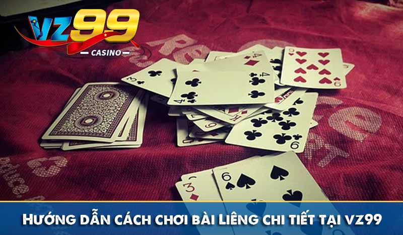 Cách Chơi Bài Liêng – Mẹo Chơi được liêng trăm thắng tại vz99 4 Hướng dẫn cách chơi bài Liêng chi tiết tại vz99