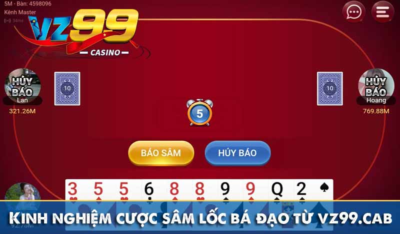 Kinh nghiệm cược sâm lốc bá đạo từ vz99cab