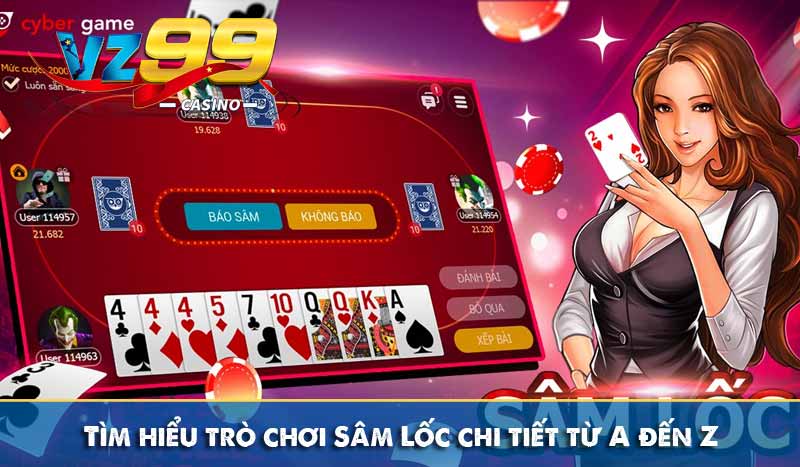 Sâm Lốc Là Gì? Tìm hiểu trò chơi Sâm Lốc chi tiết từ A – Z 1 Tìm hiểu trò chơi Sâm Lốc chi tiết từ A đến Z