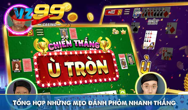 Tất tần tật về trò chơi Bài Phỏm tại Vz99 6 Tổng hợp những mẹo đánh Phỏm nhanh thắng