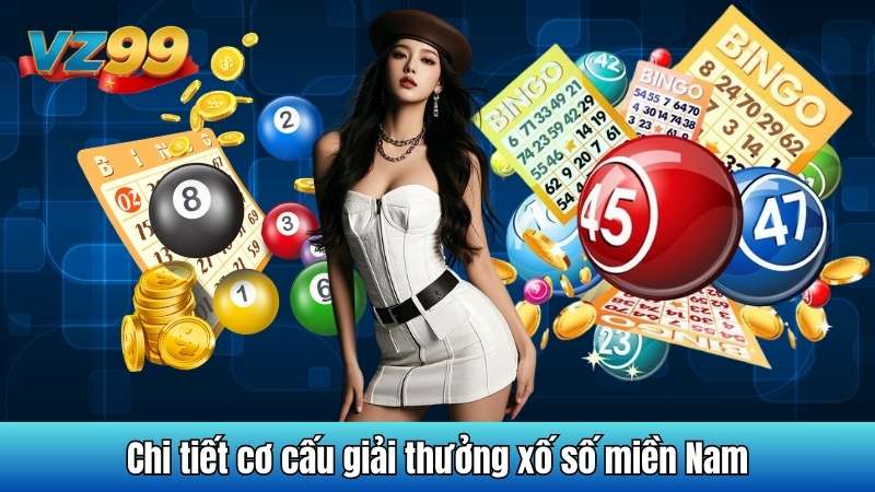 Xổ số miền Nam - Nắm bắt mô hình và cách tham gia hiệu quả 3 Chi tiết cơ cấu giải thưởng xố số miền Nam