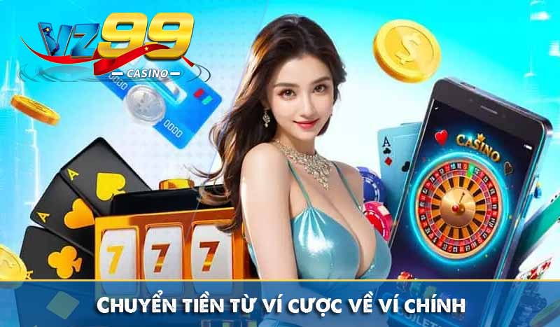 Chuyển tiền từ ví cược về ví chính