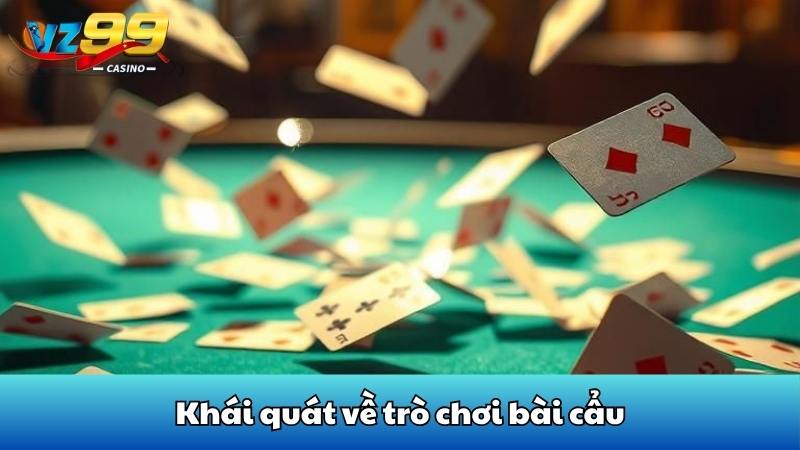 Khái quát về trò chơi bài cẩu