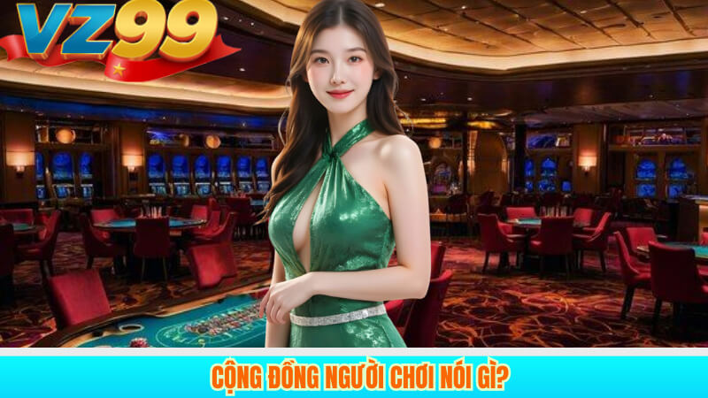 Cộng đồng người chơi nói gì?