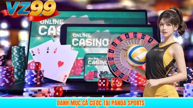 Danh Mục Cá Cược Tại Panda Sports
