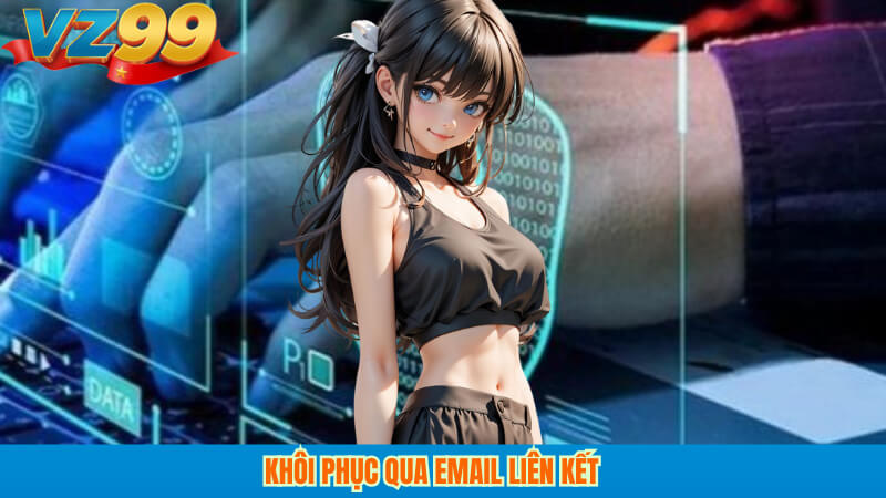 Khôi phục qua email liên kết