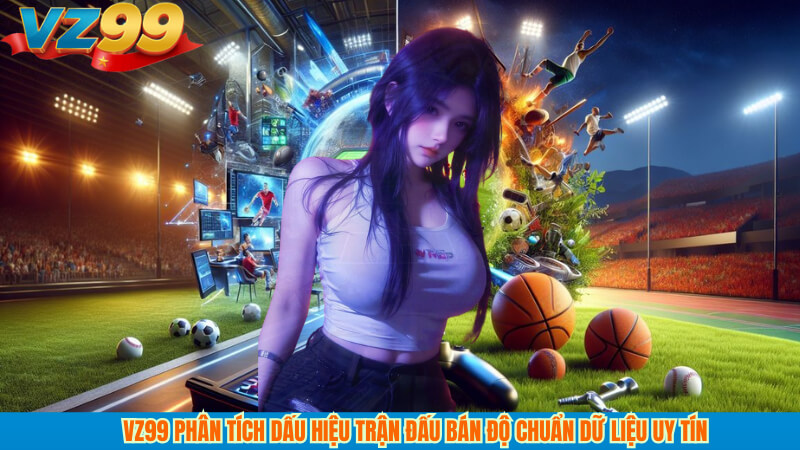 Bối cảnh và mục tiêu nhận diện bán độ